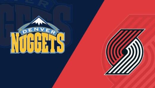 季前赛-掘金129-96大胜开拓者 米尔萨普24+5 波特20+9 麦科勒姆26分 季前赛-掘金129-96大胜开拓者 米尔萨普24+5 波特20+9 麦科勒姆26分