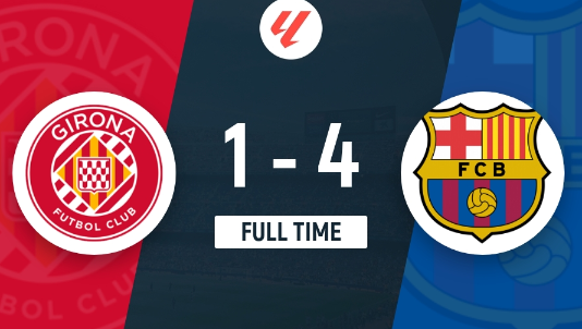 西甲-巴萨4-1战胜吉罗纳，亚马尔双响，费兰染红